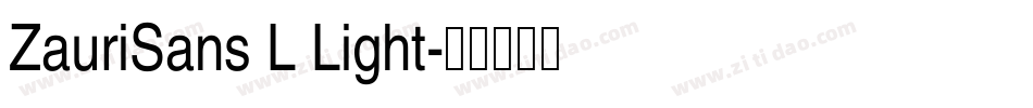 ZauriSans L Light字体转换